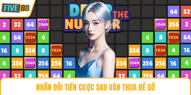 Nhân đôi tiền cược sau ván thua để gỡ